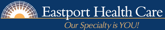 Eastport Health Care - Our Specialty is YOU!